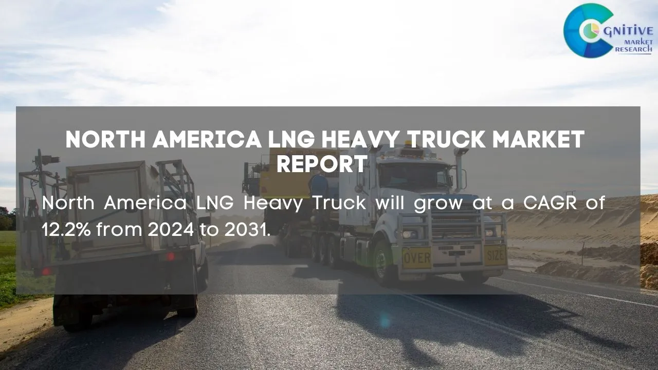 North America LNG Heavy Truck Market Report